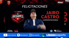 PES 2021: Jairo Castro campeón PES Mobile 1vs1 Claro gaming X JUEGAPES