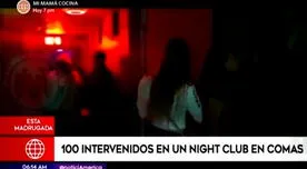 Comas: intervienen a 100 personas dentro de un night club durante el toque de queda - VIDEO