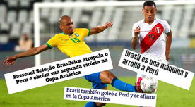 "¡Se paseó! Brasil lo atropelló", así informó la prensa internacional la derrota de Perú - FOTOS