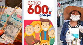Bono 600: consulta si puedes cobrar el subsidio del Gobierno del Perú