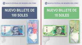 BCR pone en circulación nuevos billetes de 10 y 100 soles