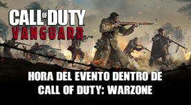 Call of Duty: Vanguard: hora del evento en Warzone - Latinoamerica