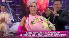 ‘Reinas del show’: Isabel Acevedo  'La chabelita' se consagró como la ganadora de la segunda temporada