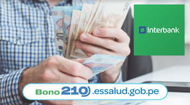 Bono 210 soles - Interbank: ¿Cuándo me toca cobrar el subsidio económico?