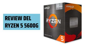 ¿Bajo presupuesto para una PC gamer? AMD y su Ryzen 5 5600G es una buena opción