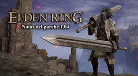 Elden Ring versión 1.04: muchos cambios y más del personaje "Parches"