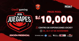 Claro gaming XIII JUEGAPES regresa al formato presencial con torneo de 10 mil soles