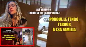 Ale Venturo lanza fuertes 'dardos' contra el 'Gato' Cuba: "Le tengo terror a esa familia"