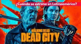 ¿Cuándo podremos ver "The Walkind Dead: Dead City" en Latinoamérica?