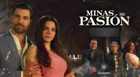 'Minas de pasión': Conoce al elenco y personajes de la telenovela mexicana