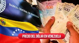 Dólar BCV, jueves 21 de septiembre en Venezuela: precio según DolarToday y Monitor Dólar