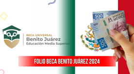 ¿Cómo checar el folio de la Beca Benito Juárez 2024?
