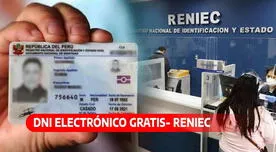 Reniec entregará más de 380 mil DNI electrónico GRATIS: ¿a quiénes beneficiará?
