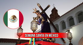 Semana Santa en México 2024: ¿Qué día fecha cae Jueves Santo y Viernes Santo?