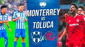 Monterrey vs. Toluca EN VIVO por Liga MX vía TUDN: ¿A qué hora y cómo ver Torneo Clausura?