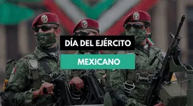 Día del Ejército Mexicano: mejores frases e imágenes del 19 de febrero