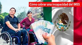México: ¿Qué debo hacer para COBRAR una incapacidad del IMSS vía ONLINE o ventanilla?