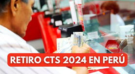 CTS 2024 en Perú: cuándo se paga y últimas noticias sobre el retiro de tu dinero