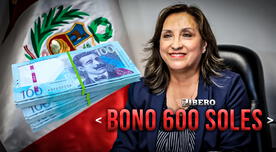 Bono 600 soles en Perú: ¿Hay nueva fecha de pago en 2024 y quiénes son los beneficiarios?