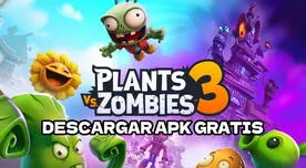 Plants vs. Zombies 3 APK: Link para DESCARGAR la versión OFICIAL para celulares Android