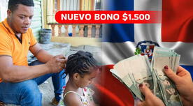 Bono $1.500 en República Dominicana: revisa si ya puedes cobrar el Apoyo Familiar de abril 2024