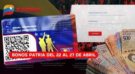 Lista de Bonos de la Patria con AUMENTO que se pagan hasta el 27 de abril en Venezuela