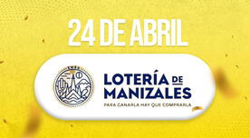 Lotería de Manizales HOY, 24 de abril: resultados y a qué hora se juega
