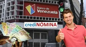 Credinómina: consulta cómo acceder al préstamo de 385 dólares en el Banco de Venezuela