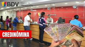 Credinómina del Banco de Venezuela: OBTÉN tu préstamo en 5 pasos para este mes de mayo 2024