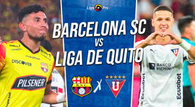 Barcelona SC vs Liga de Quito EN VIVO por GOLTV y STAR Plus: cuándo juegan, hora y dónde ver