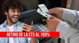 Retiro de la CTS al 100% AHORA: se publicó Decreto Supremo para que se disponga de este dinero