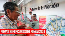 La BUENA noticia de Fonavi 2024: Conoce a los NUEVOS beneficiarios y la FECHA OFICIAL de cobro