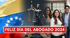 FRASES por el Día del Abogado en Venezuela 2024: MENSAJES para dedicar y compartir vía WhatsApp FRASES por el Día del Abogado en Venezuela 2024: MENSAJES para dedicar y compartir vía WhatsApp