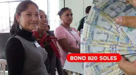 Mujeres peruanas podrán cobrar BONO DE 820 SOLES: requisitos y link de consulta