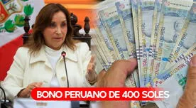 NUEVO BONO peruano de 400 soles: 3 datos claves para acceder al beneficio en junio 2024