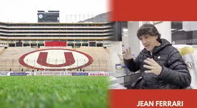 Jean Ferrari revela planes de modernización para el estadio Monumental de Universitario