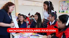 Vacaciones escolares de julio 2024: Revisa fechas y ÚLTIMAS NOTICIAS del Ministerio de Educación