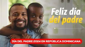 ¿Por qué se celebra el Día del Padre en República Dominicana este 28 de julio?