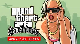 GTA San Andreas APK 2.11.32: descarga videojuego GRATIS para celulares Android