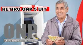 La BUENA NOTICIA para afiliados a la ONP en Perú: RETIRO de FONDOS hasta 5 UIT este 2024