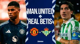 VER Manchester United vs Betis hoy EN VIVO: AQUÍ transmisión del partido