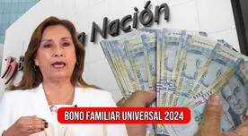 Bono Familiar Universal 2024, LINK de CONSULTA con DNI: quiénes cobran y últimas noticias del pago de agosto