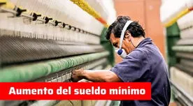 Últimas noticias sobre el AUMENTO de sueldo mínimo en Perú: la posición del gobierno