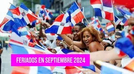 Feriados en septiembre 2024: LISTA de días de descanso en República Dominicana