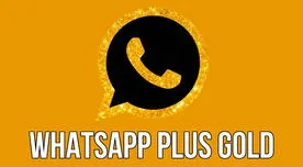 DESCARGA y ACTIVA WhatsApp Plus GOLD en su versión MÁS RECIENTE para Android: TOTALMENTE GRATIS y sin VIRUS