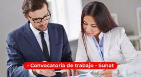 Convocatoria de trabajo Sunat 2024: cómo postular y qué requisitos debo cumplir