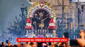 Recorrido del Señor de los Milagros 2024: fechas y hora de las procesiones