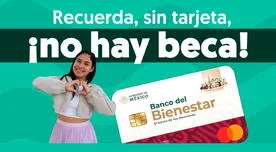 Atención, becaria y becario: obtén tu tarjeta del Banco del Bienestar con CURP en Buscador de Estatus