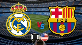 ¿Dónde ver Real Madrid contra FC Barcelona en EE.UU.? Canales de TV y horarios