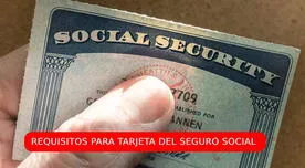 Atención inmigrantes en EE. UU.: Estos son los requisitos para obtener la tarjeta del Seguro Social